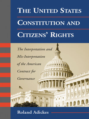 cover image of The United States Constitution and Citizens' Rights